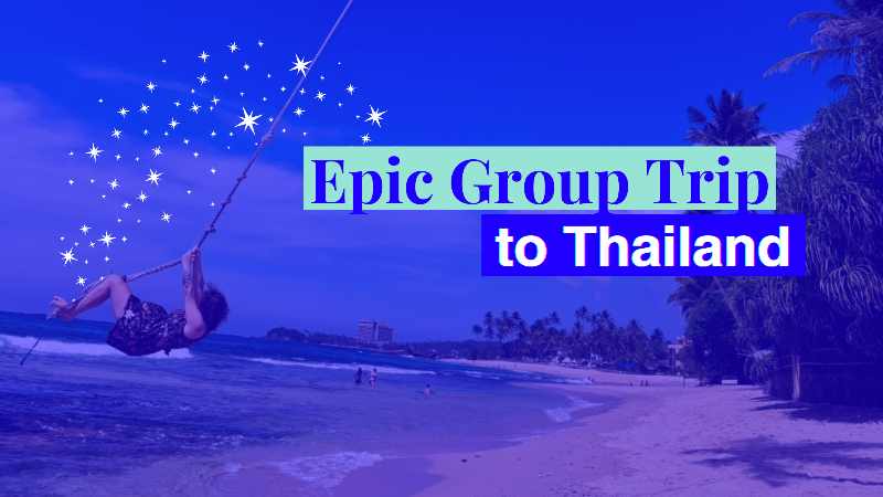 Thailand group trip 